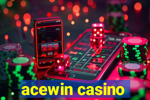 acewin casino